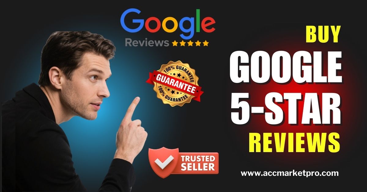 Buy Google 5 Star Reviews