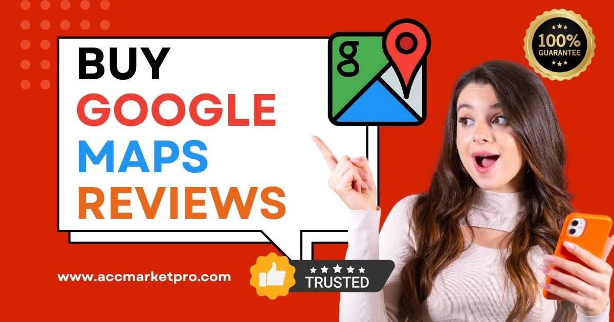 Buy Google Map Reviews
